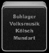 SCHLAGER/VOLKSMUSIK/KÖLSCH/MUNDART